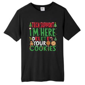 Tech Support IM Here To Delete Your Cookies Christmas Xmas Tall Fusion ChromaSoft Performance T-Shirt