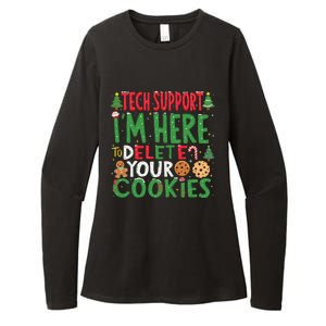 Tech Support IM Here To Delete Your Cookies Christmas Xmas Womens CVC Long Sleeve Shirt