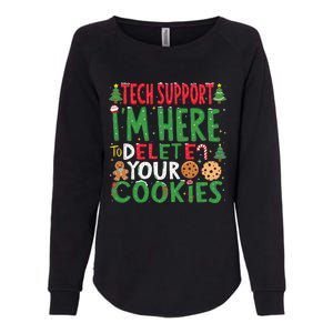 Tech Support IM Here To Delete Your Cookies Christmas Xmas Womens California Wash Sweatshirt