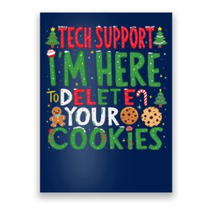 Tech Support IM Here To Delete Your Cookies Christmas Xmas Poster