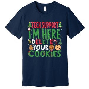 Tech Support IM Here To Delete Your Cookies Christmas Xmas Premium T-Shirt