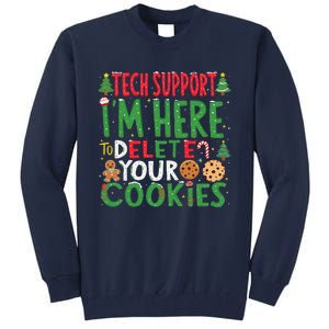 Tech Support IM Here To Delete Your Cookies Christmas Xmas Tall Sweatshirt