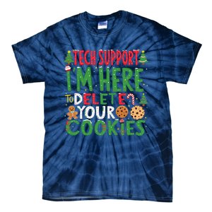 Tech Support IM Here To Delete Your Cookies Christmas Xmas Tie-Dye T-Shirt