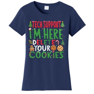 Tech Support IM Here To Delete Your Cookies Christmas Xmas Women's T-Shirt