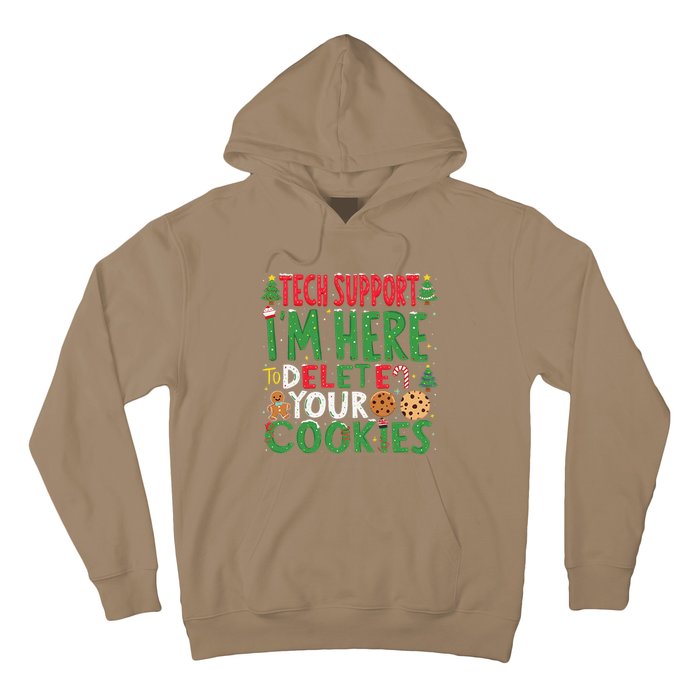 Tech Support IM Here To Delete Your Cookies Christmas Xmas Hoodie