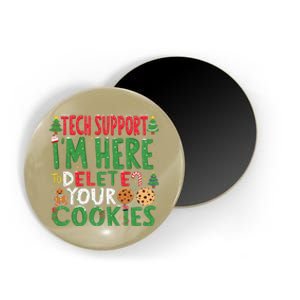 Tech Support IM Here To Delete Your Cookies Christmas Xmas Magnet