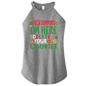 Tech Support IM Here To Delete Your Cookies Christmas Xmas Women's Perfect Tri Rocker Tank