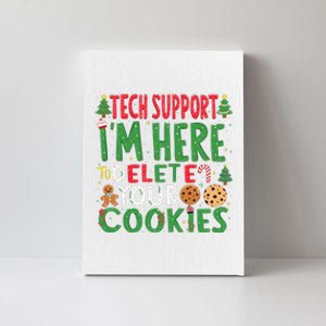 Tech Support IM Here To Delete Your Cookies Christmas Xmas Canvas