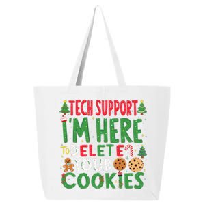 Tech Support IM Here To Delete Your Cookies Christmas Xmas 25L Jumbo Tote