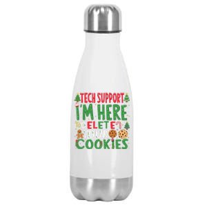 Tech Support IM Here To Delete Your Cookies Christmas Xmas Stainless Steel Insulated Water Bottle