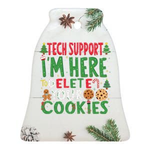 Tech Support IM Here To Delete Your Cookies Christmas Xmas Ceramic Bell Ornament