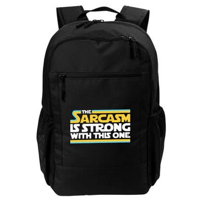 The Sarcasm Is Strong With This One Funny Sarcastic Backpack