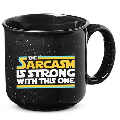 The Sarcasm Is Strong With This One Funny Sarcastic 15oz Campfire Ceramic Mug