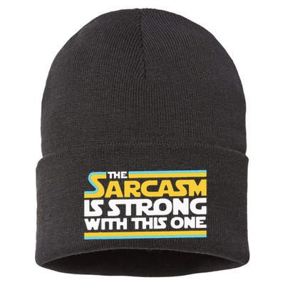 The Sarcasm Is Strong With This One Funny Sarcastic Sustainable Knit Beanie