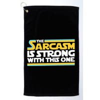 The Sarcasm Is Strong With This One Funny Sarcastic Golf Towel
