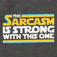 The Sarcasm Is Strong With This One Funny Sarcastic Vector Backpack