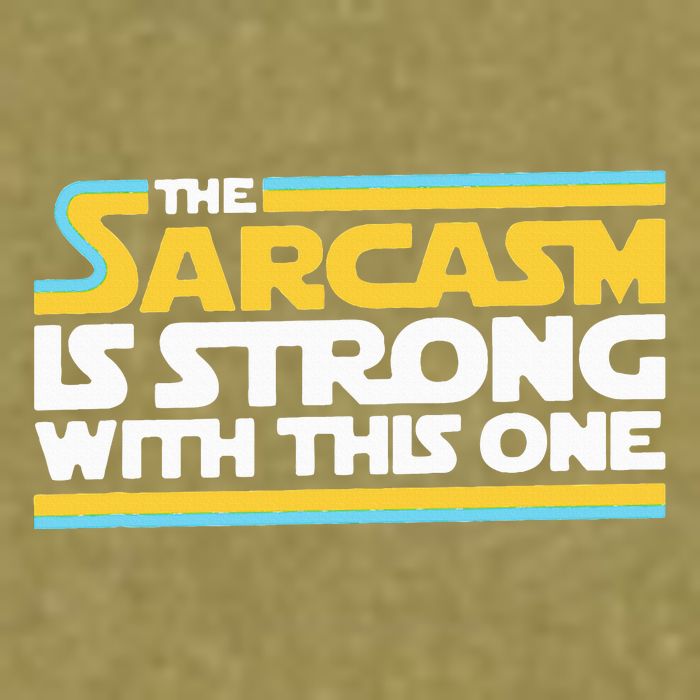 The Sarcasm Is Strong With This One Funny Sarcastic Garment-Dyed Women's Muscle Tee