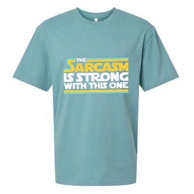 The Sarcasm Is Strong With This One Funny Sarcastic Sueded Cloud Jersey T-Shirt