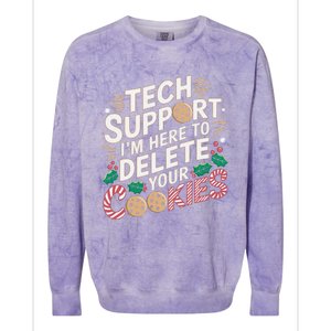 Tech Support IM Here To Delete Your Cookies Funny It Nerds Colorblast Crewneck Sweatshirt