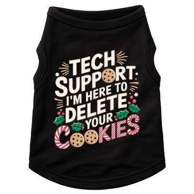 Tech Support IM Here To Delete Your Cookies Funny It Nerds Doggie Tank