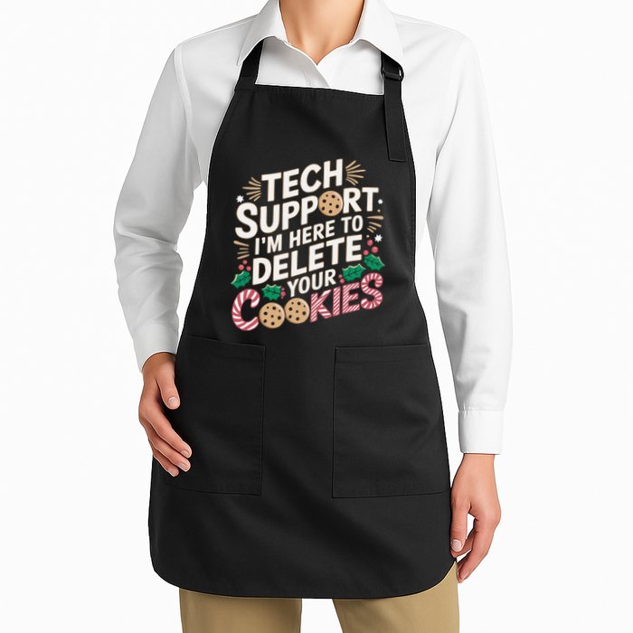 Tech Support IM Here To Delete Your Cookies Funny It Nerds Apron