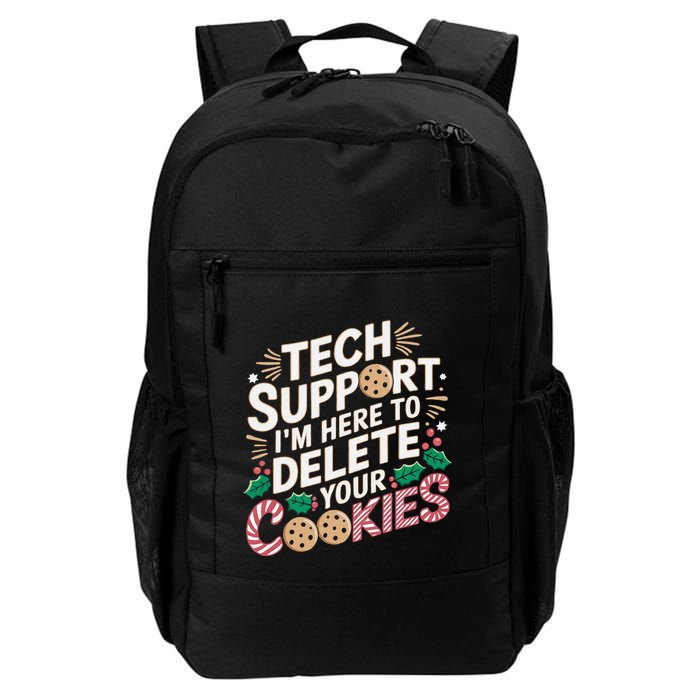 Tech Support IM Here To Delete Your Cookies Funny It Nerds Daily Commute Backpack