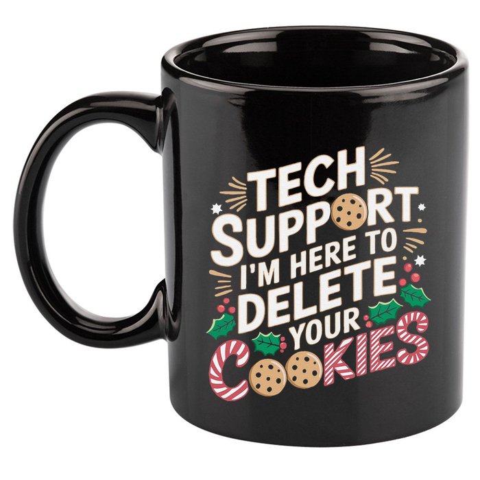 Tech Support IM Here To Delete Your Cookies Funny It Nerds 11oz C Handle Ceramic Mug