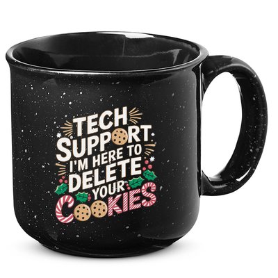 Tech Support IM Here To Delete Your Cookies Funny It Nerds 15oz Campfire Ceramic Mug