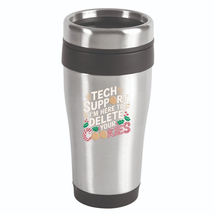 Tech Support IM Here To Delete Your Cookies Funny It Nerds 16oz Travel Tumbler