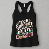 Tech Support IM Here To Delete Your Cookies Funny It Nerds Womens Tank Top