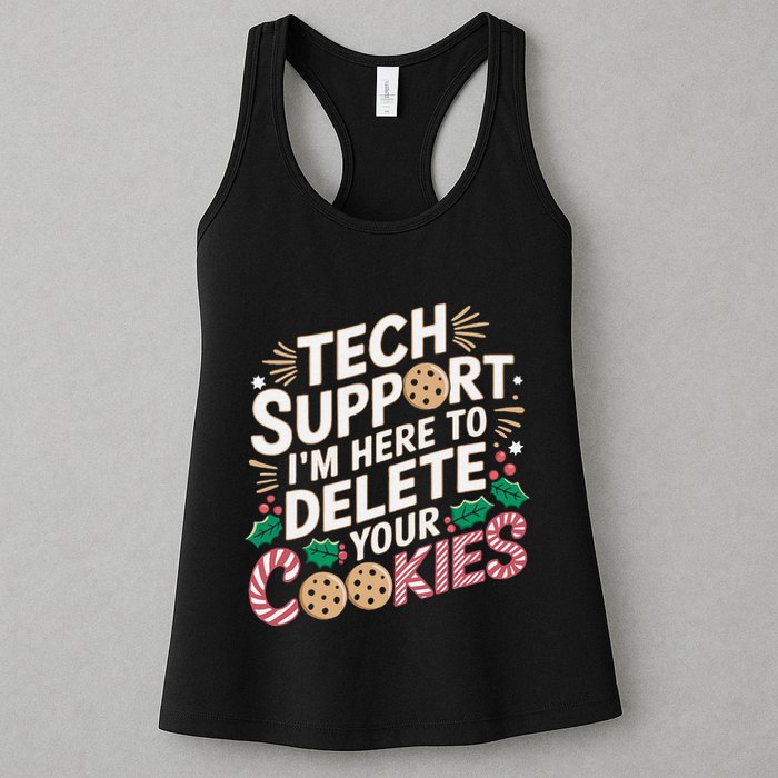 Tech Support IM Here To Delete Your Cookies Funny It Nerds Womens Tank Top