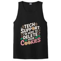Tech Support IM Here To Delete Your Cookies Funny It Nerds PosiCharge Competitor Tank