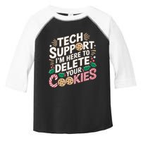 Tech Support IM Here To Delete Your Cookies Funny It Nerds Toddler Fine Jersey T-Shirt