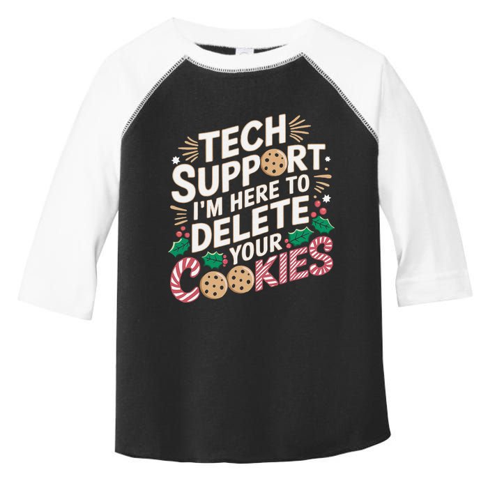 Tech Support IM Here To Delete Your Cookies Funny It Nerds Toddler Fine Jersey T-Shirt