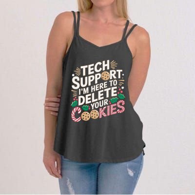Tech Support IM Here To Delete Your Cookies Funny It Nerds Women's Strappy Tank