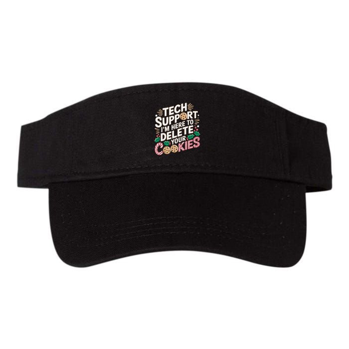 Tech Support IM Here To Delete Your Cookies Funny It Nerds Valucap Bio-Washed Visor