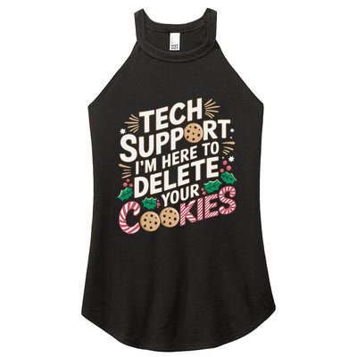 Tech Support IM Here To Delete Your Cookies Funny It Nerds Women's Perfect Tri Rocker Tank