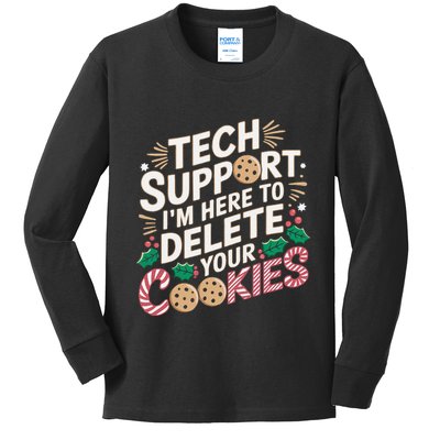 Tech Support IM Here To Delete Your Cookies Funny It Nerds Kids Long Sleeve Shirt