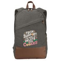 Tech Support IM Here To Delete Your Cookies Funny It Nerds Cotton Canvas Backpack