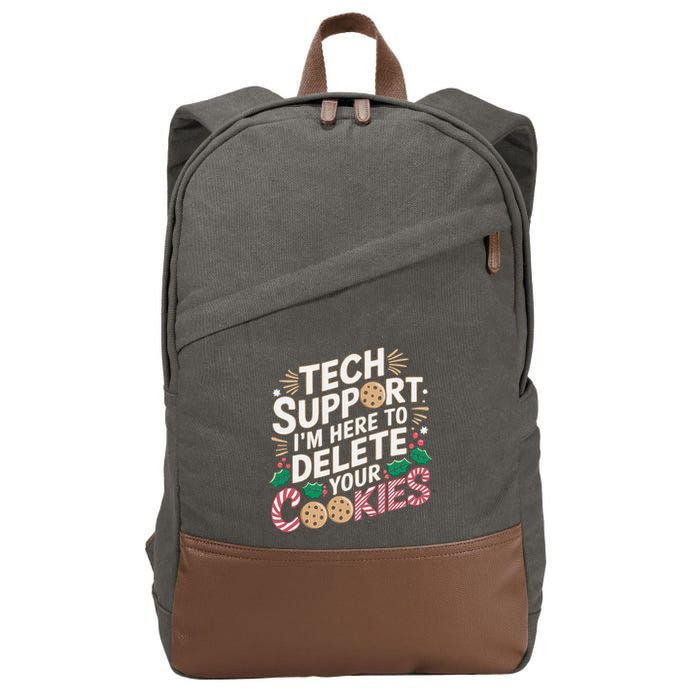 Tech Support IM Here To Delete Your Cookies Funny It Nerds Cotton Canvas Backpack