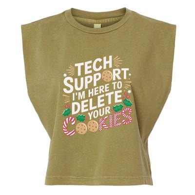 Tech Support IM Here To Delete Your Cookies Funny It Nerds Garment-Dyed Women's Muscle Tee