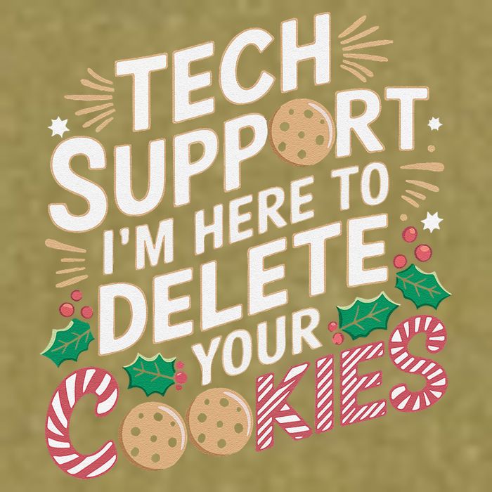Tech Support IM Here To Delete Your Cookies Funny It Nerds Garment-Dyed Women's Muscle Tee