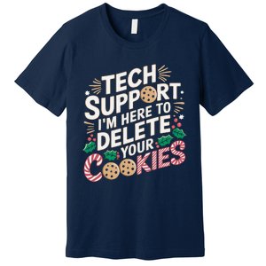 Tech Support IM Here To Delete Your Cookies Funny It Nerds Premium T-Shirt