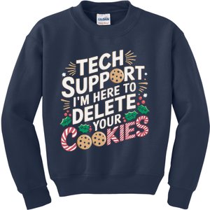 Tech Support IM Here To Delete Your Cookies Funny It Nerds Kids Sweatshirt