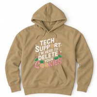 Tech Support IM Here To Delete Your Cookies Funny It Nerds Hoodie