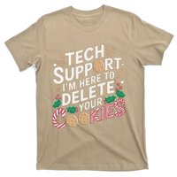 Tech Support IM Here To Delete Your Cookies Funny It Nerds T-Shirt