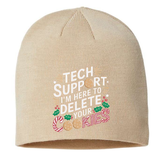 Tech Support IM Here To Delete Your Cookies Funny It Nerds Sustainable Beanie