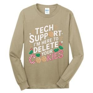 Tech Support IM Here To Delete Your Cookies Funny It Nerds Tall Long Sleeve T-Shirt