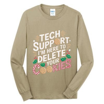 Tech Support IM Here To Delete Your Cookies Funny It Nerds Tall Long Sleeve T-Shirt