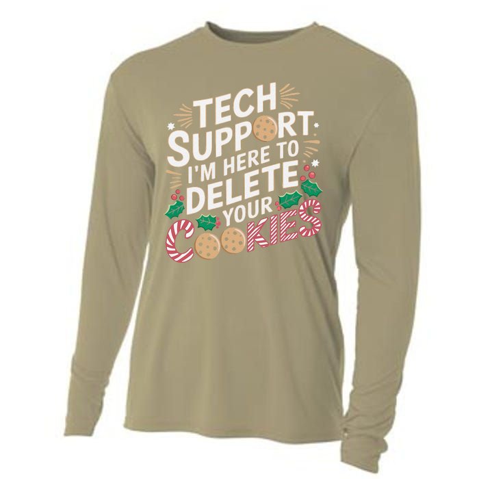 Tech Support IM Here To Delete Your Cookies Funny It Nerds Cooling Performance Long Sleeve Crew